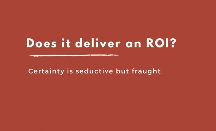 Does it deliver an ROI 